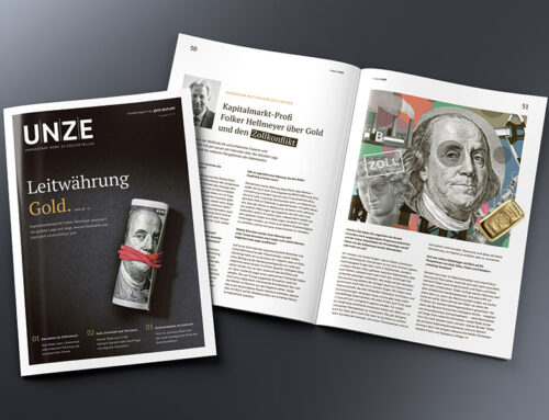 Das neue Magazin „UNZE“ ist da – fundierte Analysen, aktuelle Marktdaten und spannende Interviews